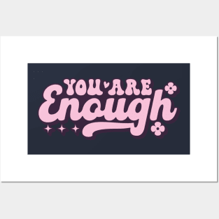 You Are Enough Groovy Aesthetic Posters and Art